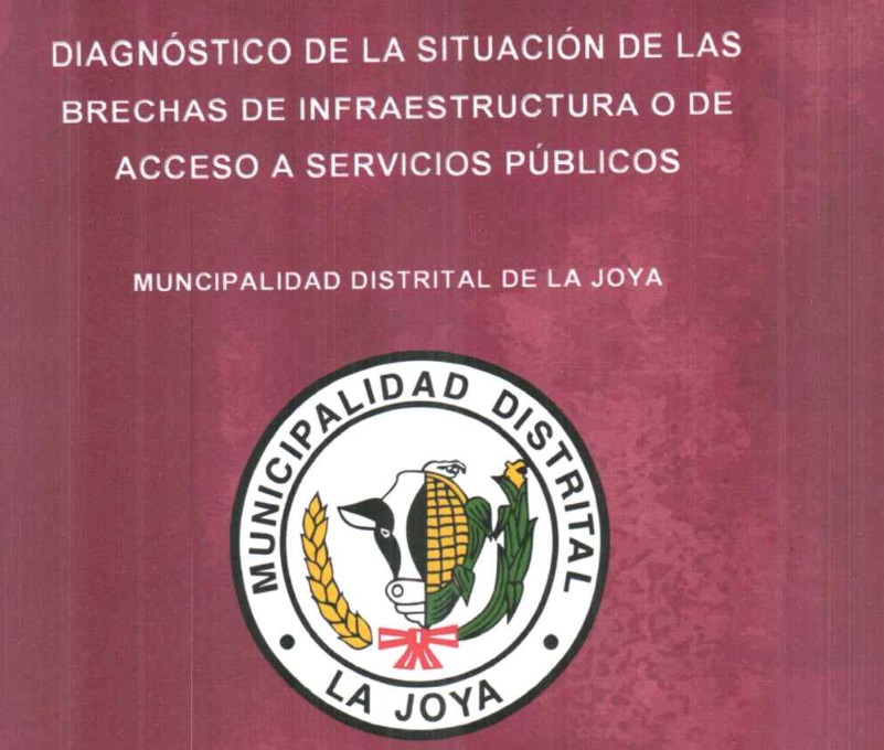 Diagnóstico de Brechas de Infraestructura y Servicios de La Municipalidad Distrital de La Joya