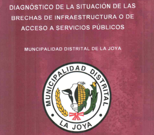 Diagnóstico de Brechas de Infraestructura y Servicios de La Municipalidad Distrital de La Joya